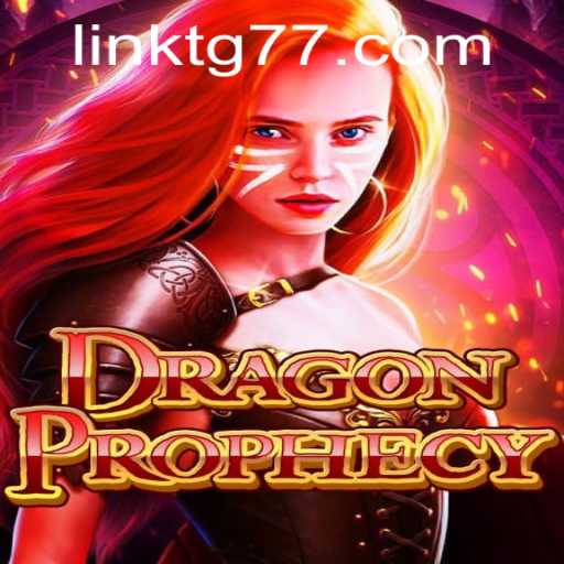 DragonProphecy: Unveiling the Fantasy Realm of TG77
