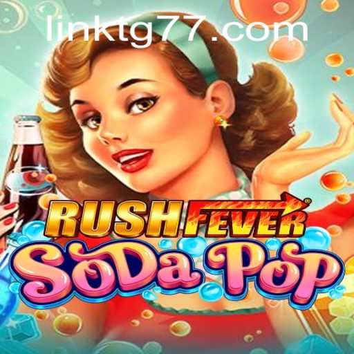 Unveiling RushFeverSodaPop: The Thrilling Game That's Sweeping the Nation